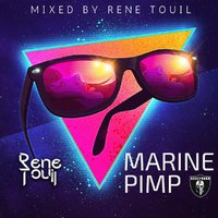 Rene Touil - Marine pimp