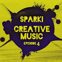 Sparki - Creative Music (Episode 4)