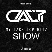 DJ DACTI - DACTI - My Take Top Hitz Show #002