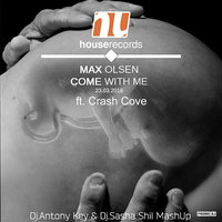 Dj.Sasha Shil & Dj.Antony key Production - Come With Me (Dj.Antony Key & Dj.Sasha Shil MashUp)