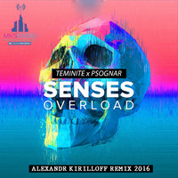 MKS Radio - Teminite x & PsoGnar – Senses Overload (Alexandr Kirilloff Remix 2016)