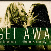 Drama & Comedy Theatre - Get Away