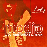 Dj Aristocrat - Mojo - Lady (Dj Aristocrat Remix)