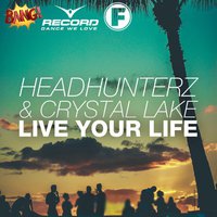 BANG HEADS (TONI PIK & SHRMR) - Headhunterz & Crystal Lake – Live Your Life (BANG! HEADS MASH UP)