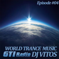 DJ Vitos - WORLD TRANCE MUSIC #04