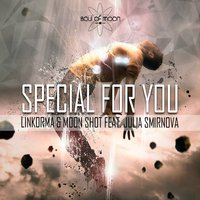 Linkorma - Special For You(Original Mix)