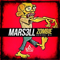Mars3ll - Zombie (Original Mix)