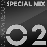 DJ DRAM RECORD - DJ DRAM RECORD - Special mix v.02