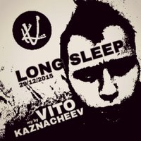 VITALII KAZNACHEIEV - LONG SLEEP (LIGHT DRUM SET 29.12.2015)