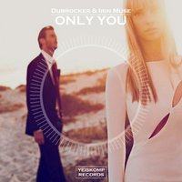 Yeiskomp Records - Dubrocker & Irin Muse - Only You (Preview)
