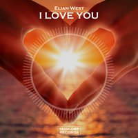 Yeiskomp Records - Elian West - I Love You (Preview)