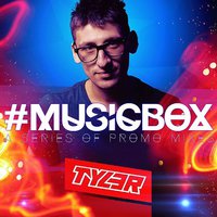 DJ ALEX TYLER - #MUSICBOX [PROMO #1]