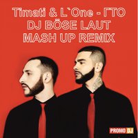 DJ BÖSE LAUT - Timati & L`One - ГТО (DJ BÖSE LAUT MASH UP REMIX)