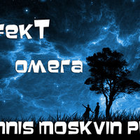 ЭffekT - Омега (DENNIS MOSKVIN prod.)