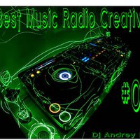 DJ ANDREW DAKAR - Dj Andrey Kardaw - The Best Music Radio Creative-Art #004