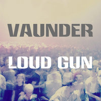 arkasha - Vaunder – loud gun