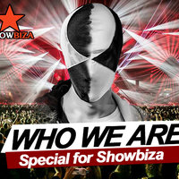 Who We Are - Special for Showbiza.com