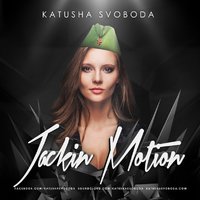 Katusha Svoboda - Jackin Motion #024
