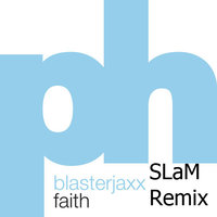 Roman SLaM - BlasterJaxx - Faith (SLaM Remix)