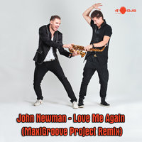 MaxiGroove - John Newman - Love Me Again (MaxiGroove Project Remix)