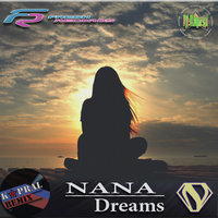 Dj Kapral - Nana - Dreams (DJ Kapral Remix)