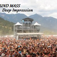 Sound Mass - Deep Impression