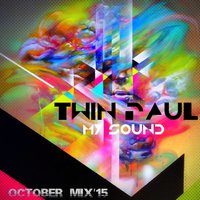 TWIN Paul - My Sound (October Mix'15)
