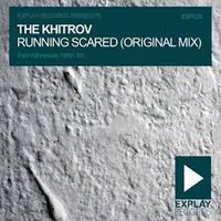 The Khitrov - The Khitrov - Running Scared (Original Mix)