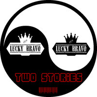 Lucky Bravo - Two Stories (Original Mix)