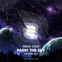 Azima Records - Fresh Code – Paint The Sky (Preview)
