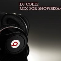 Dj Colte - Dj Colte mix for Showbiza.com