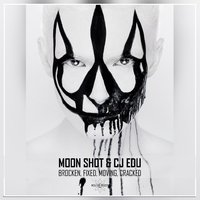 CJ EDU (aka Limbo) - Brocken,Fixed,Moving,Cracked(with Moon Shot)