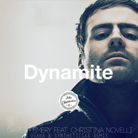 Syntheticsax - Gareth Emery feat. Christina Novelli - Dynamite (Osaka & Syntheticsax Radio  REMIX)