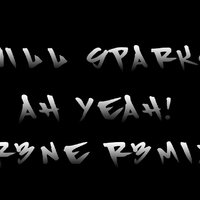 R3ne - Will Sparks - Ah Yeah! (R3ne R3mix)