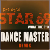 DANCE MASTER - Fatboy Slim - STAR 69 (DANCE MASTER Remix)