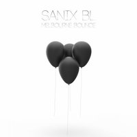 Sanix BL - Melbourne Bounce