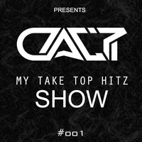 DJ DACTI - DACTI - My Take Top Hitz Show #001