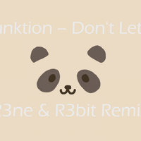 R3ne - ZooFunktion – Don't Let Me In (R3ne & R3bit Remix)