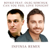 Roman Bizonov - Boyko feat. Oleg Sobchuk - Can You Feel Love Tonight (INFINIA Remix)
