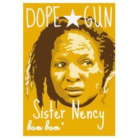 DOPE-GUN - DOPE GUN - BAM BAM (Sister Nency)