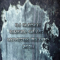 Dj Glinskiy - [preview]  – Danger Gravity