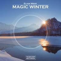 Yeiskomp Records - Elian West - Magic Winter (Preview)