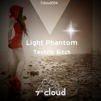 Light Phantom - Techno Bitch (Original Mix)