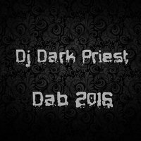 Dj Dark Priest - Dab 2016