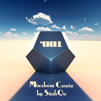 SüshQo - Mixshow Comix #001