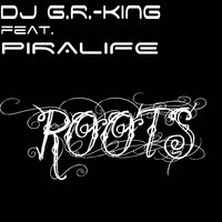 DJ G.R.-King - Roots (Original Mix)