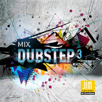 JIM - Dubstep 3 Mix