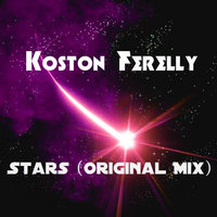 Koston Ferelly - Stars (Original Mix)