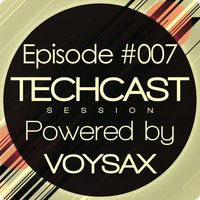 VOYSAX - Techcast Session // Episode #007