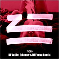 LIVE ENERGY PROJECT - Zhu – Faded DJ Fenya & DJ Vadim Adamov